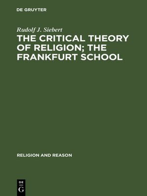 cover image of The Critical Theory of Religion. the Frankfurt School